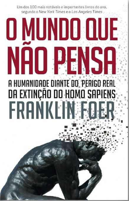 o-mundo-que-nao-pensa-franklin-foer