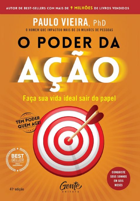o-poder-da-acao-faca-sua-vida-ideal-sair-do-papel-paulo-vieira