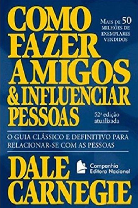 como-fazer-amigos-influenciar-pessoas-dale-carnegie
