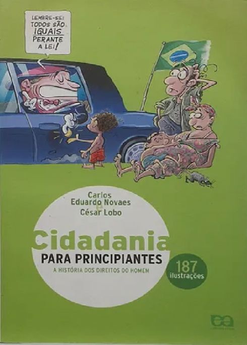 cidadania-para-principiantes-a-historia-dos-direitos-do-homem-carlos-eduardo-novaes-cesar-lobo