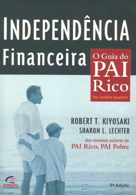 independencia-financeira-robert-t-kiyosaki-e-sharon-l-lechter