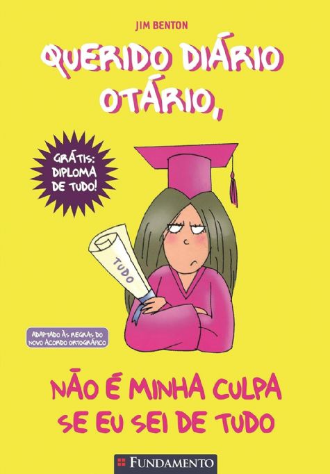 querido-diario-otario-nao-e-minha-culpa-se-eu-sei-de-tudo-jim-benton