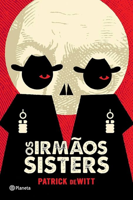 os-irmaos-sisters-patrick-de-witt