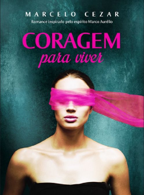 coragem-para-viver-marcelo-cezar