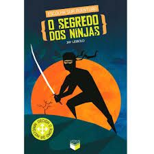 o-segredo-dos-ninjas-1a-edicao-jay-leibold