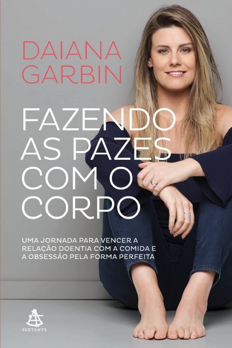 fazendo-as-pazes-com-o-corpo-daiana-garbin