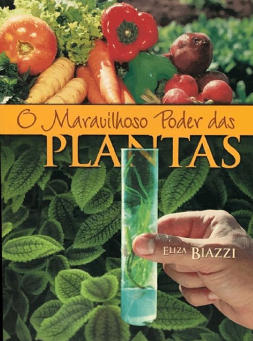 o-maravilhoso-poder-das-plantas-eliza-biazzi