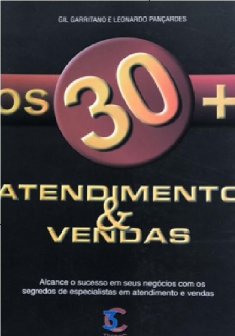os-30-atendimento-e-vendas-gil-garritano-leonardo-pancardes