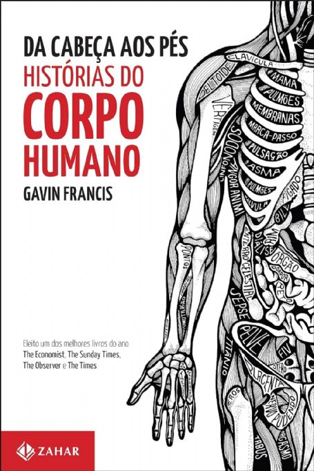 da-cabeca-aos-pes-historias-do-corpo-humano-gavin-francis