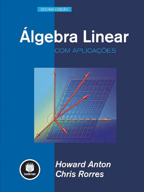 algebra-linear-com-aplicacoes-howard-abton-e-chris-rorres