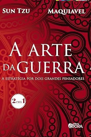 a-arte-da-guerra-a-estrategia-por-dois-grandes-pensadores-sun-tzu-maquiavel