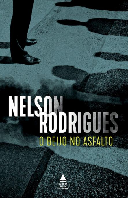o-beijo-no-asfalto-nelson-rodrigues