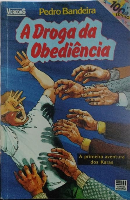 a-droga-da-obediencia-pedro-bandeira