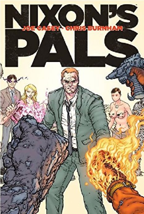 nixons-pals-joe-casey-chris-burnham