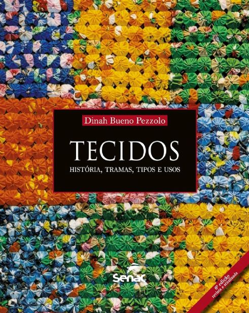 tecidos-historia-tramas-tipos-e-usos-dinah-bueno-pezzolo