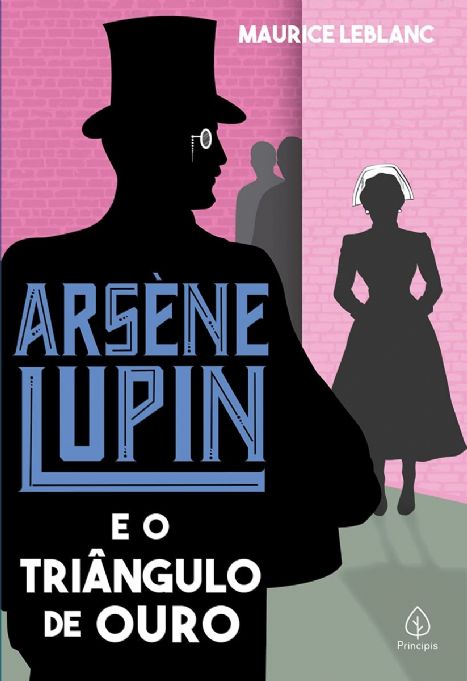 arsene-lupin-e-o-triangulo-de-ouro-maurice-leblanc