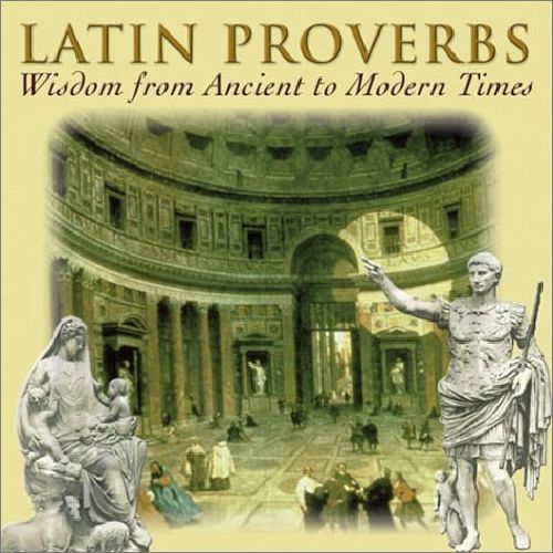 latin-proverbs-wisdom-from-ancient-to-modern-times-waldo-e-sweet