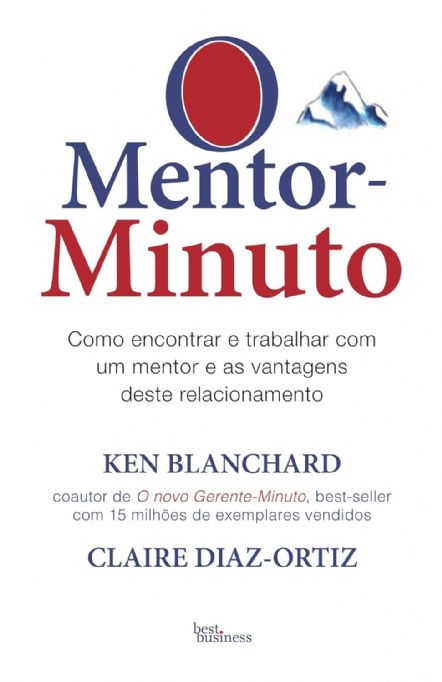 mentor-minuto-ken-blanchard-e-claire-diaz-ortiz