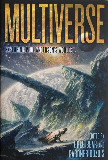 multiverse-exploring-poul-andersons-worlds-greg-bear-and-gardner-dozois-ed-
