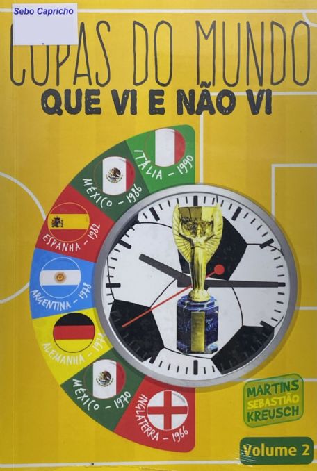 copas-do-mundo-que-vi-e-nao-vi-vol-2-martins-sebastiao-kreusch