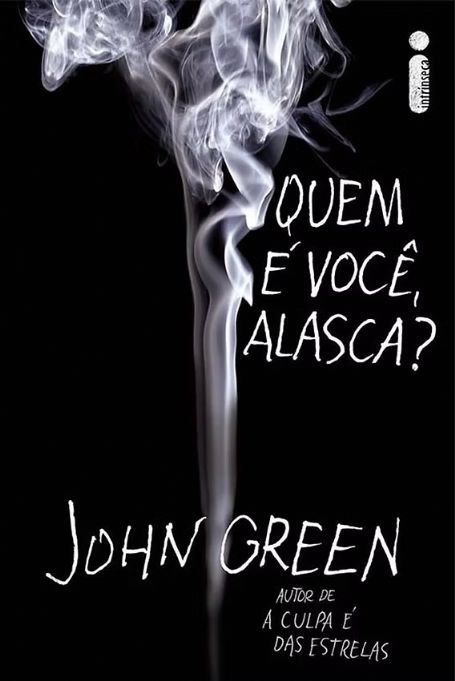 quem-e-voce-alasca-john-green