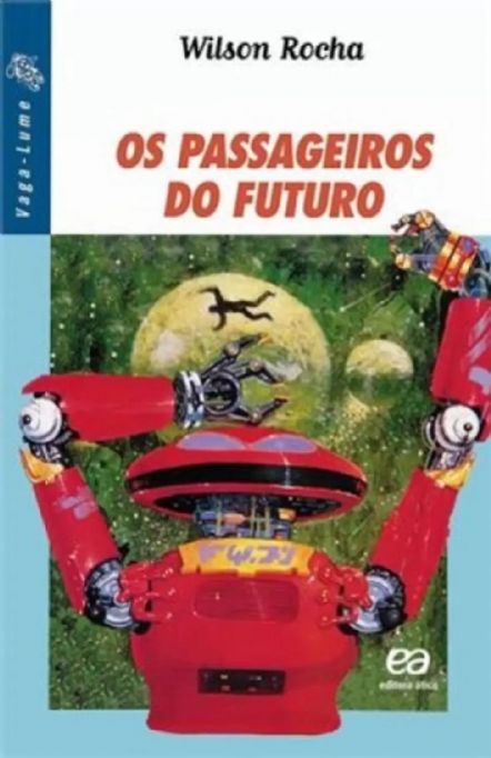 os-passageiros-do-futuro-wilson-rocha