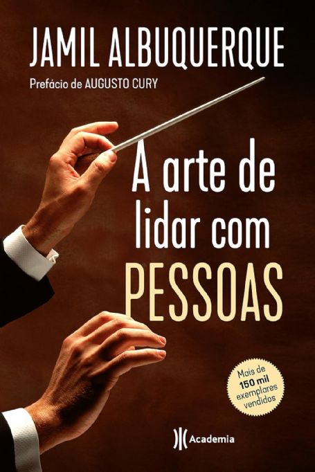 a-arte-de-lidar-com-pessoas-jamil-albuquerque