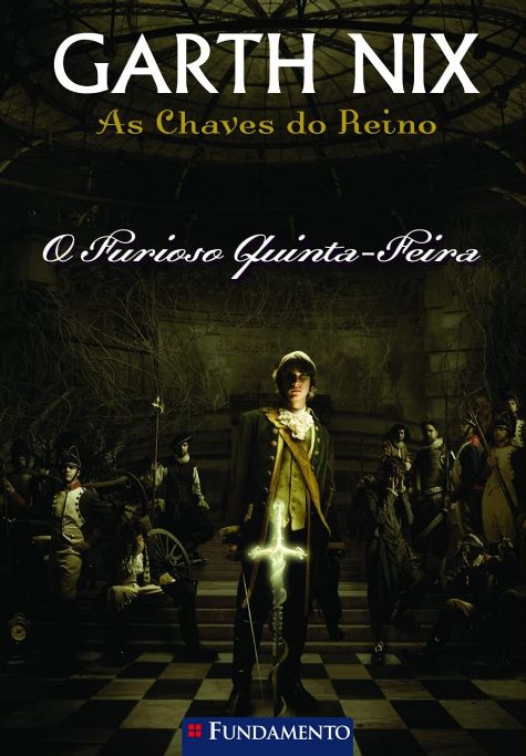 as-chaves-do-reino-o-furioso-quinta-feira-garth-nix