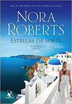 estrelas-da-sorte-os-guardioes-livro-1-nora-roberts