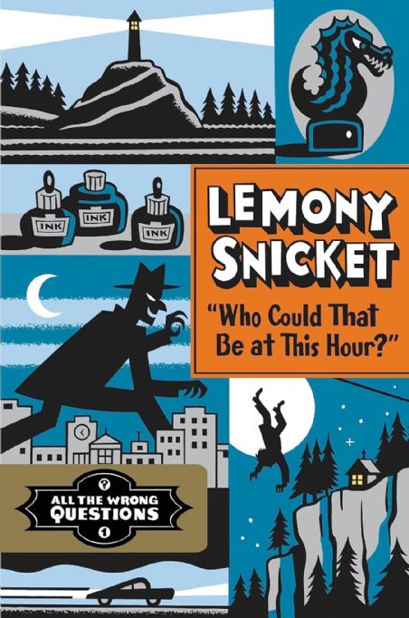 who-could-that-be-at-this-hour-lemony-snicket